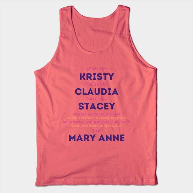 Like Mary Anne (BSC) Tank Top by friendlyletters